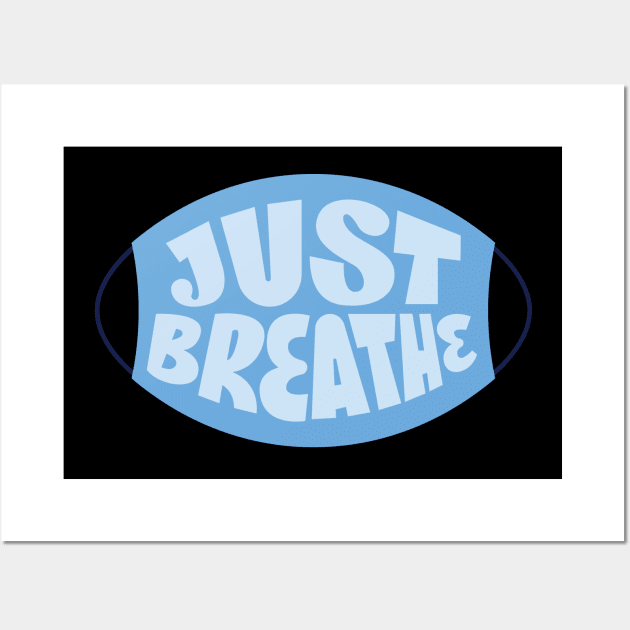 Just Breathe Wall Art by Viral Bliss